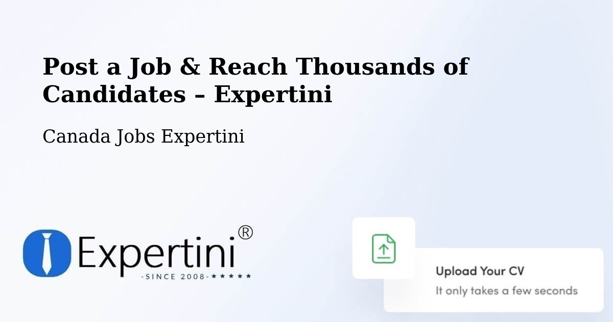 Post a Job in Foam Lake – Hire the Right Talent - Foam Lake, Canada Jobs Expertini