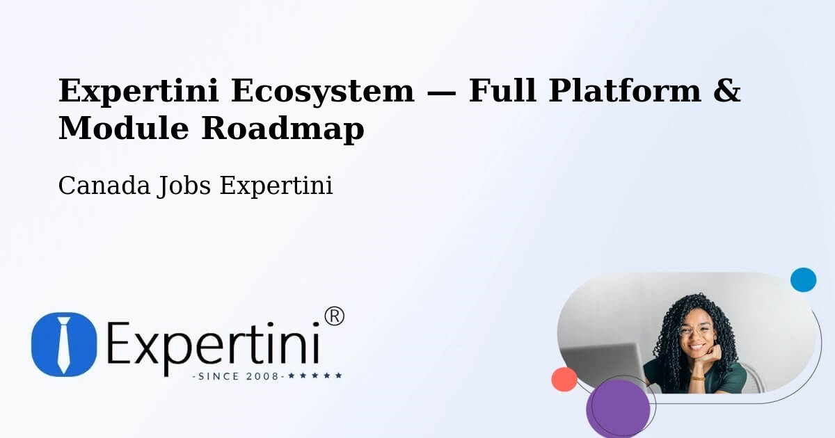 Expertini Ecosystem — Full Platform & Module Roadmap – Foam Lake