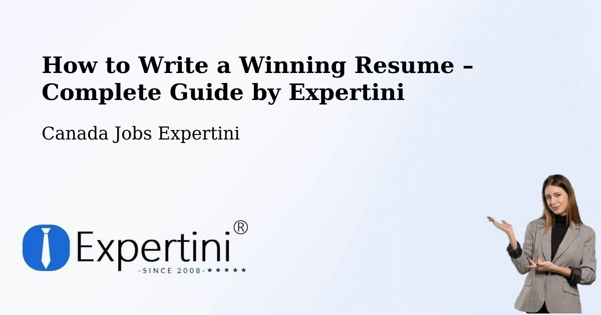 Resume Writing Guide for Job Seekers – Foam Lake - Foam Lake, Canada Jobs Expertini