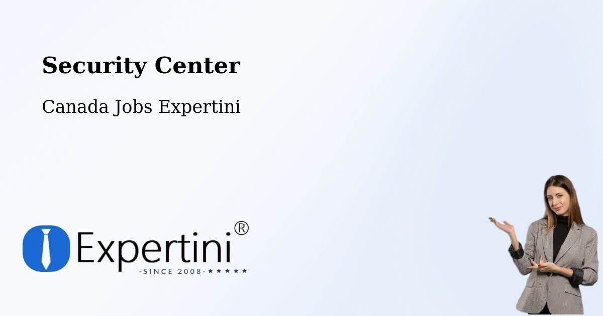 Security & Compliance – Foam Lake - Canada Jobs Expertini